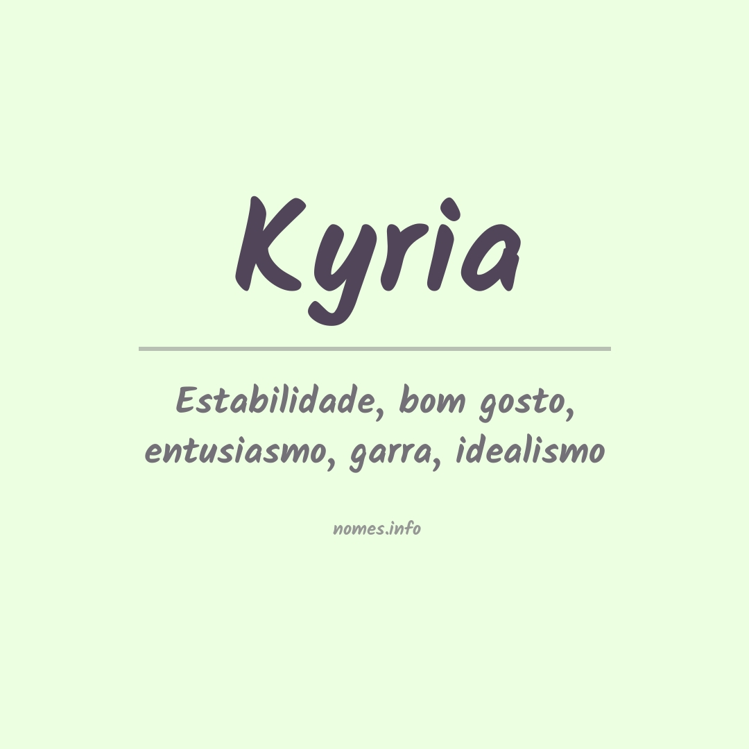 Significado do nome Kyria