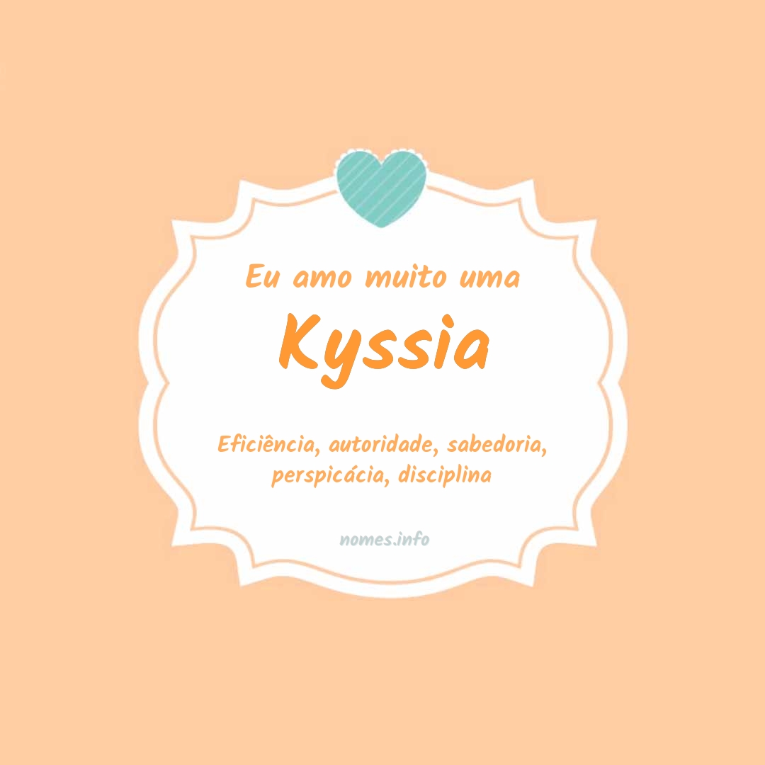 Eu amo muito Kyssia