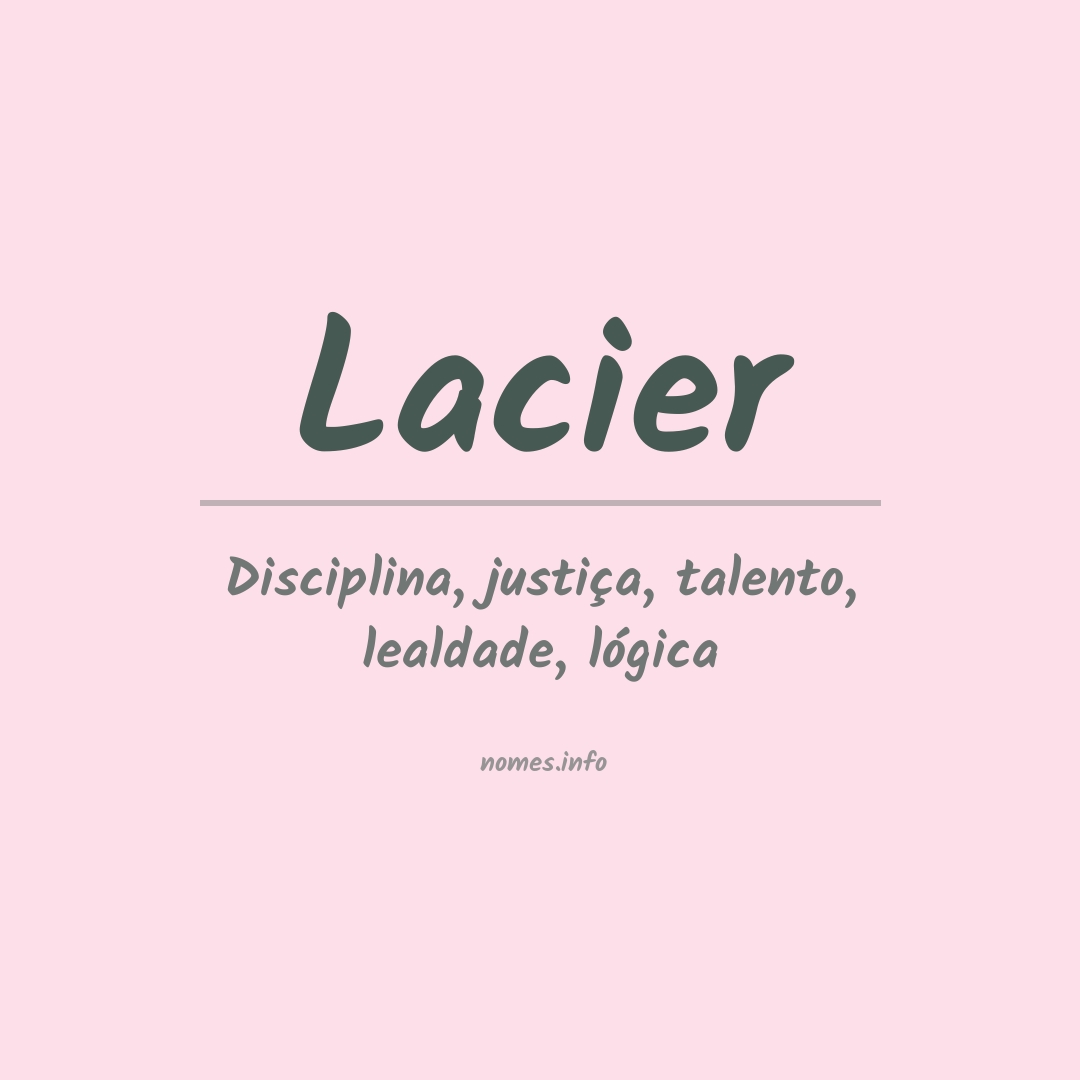 Significado do nome Lacier