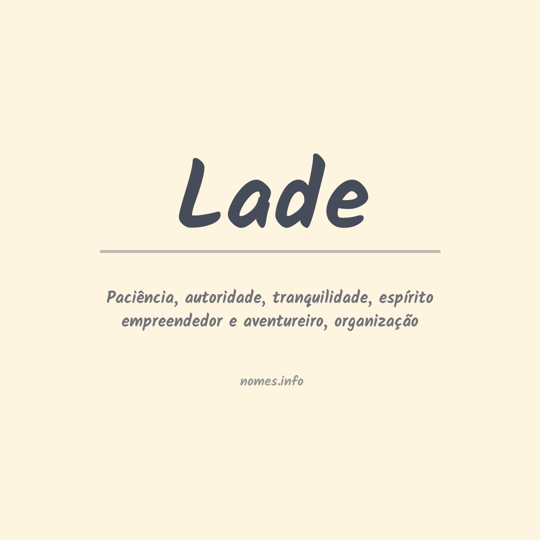 Significado do nome Lade Significado do nome Lade