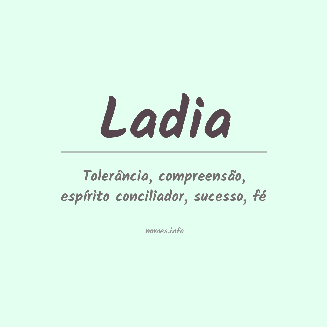 Significado do nome Ladia