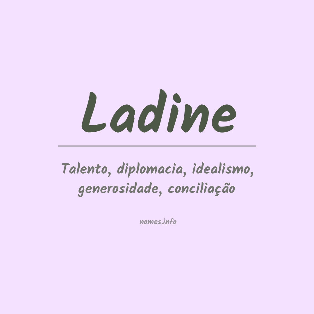 Significado do nome Ladine