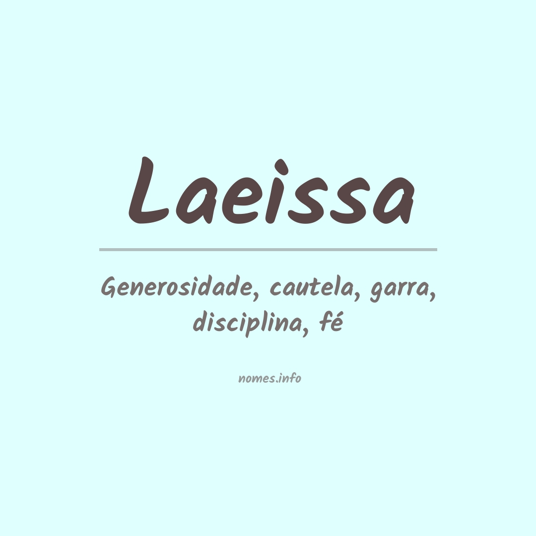 Significado do nome Laeissa