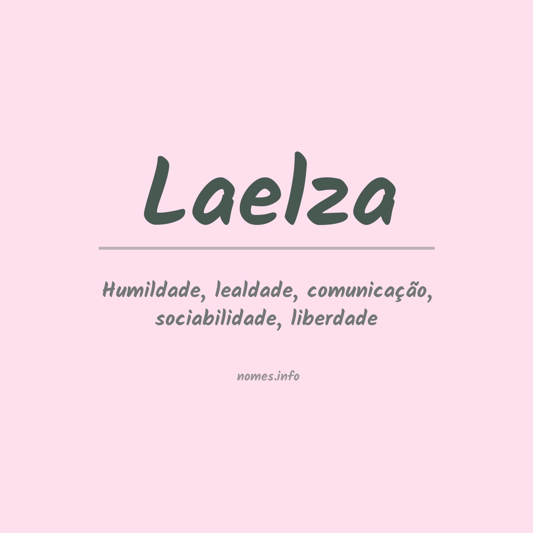Significado do nome Laelza