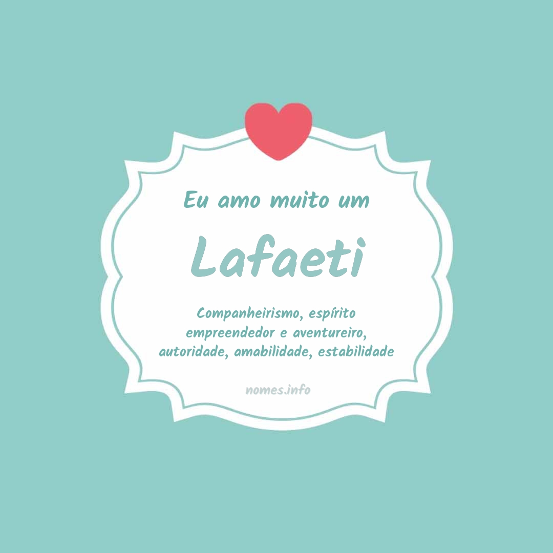 Eu amo muito Lafaeti