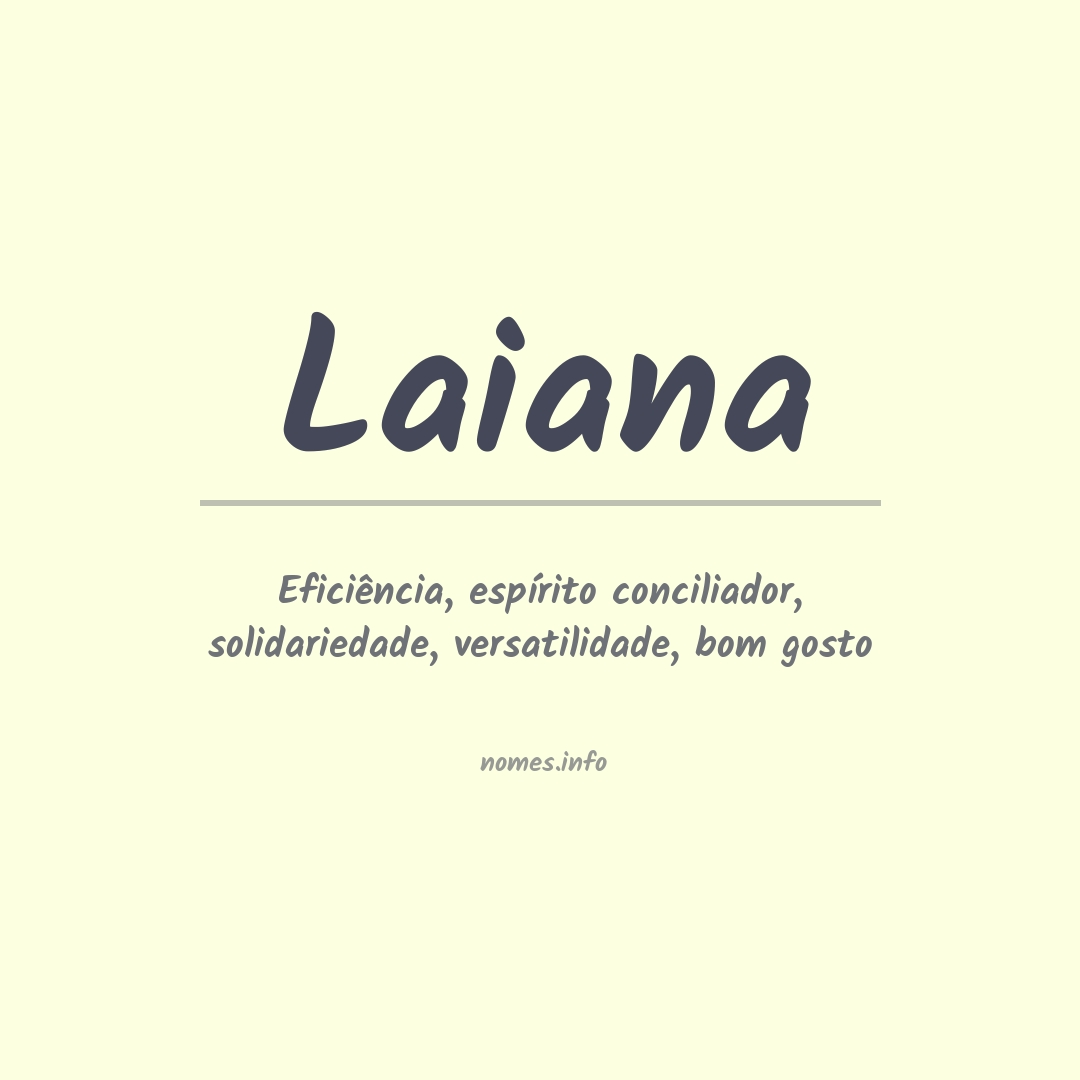 Significado do nome Laiana