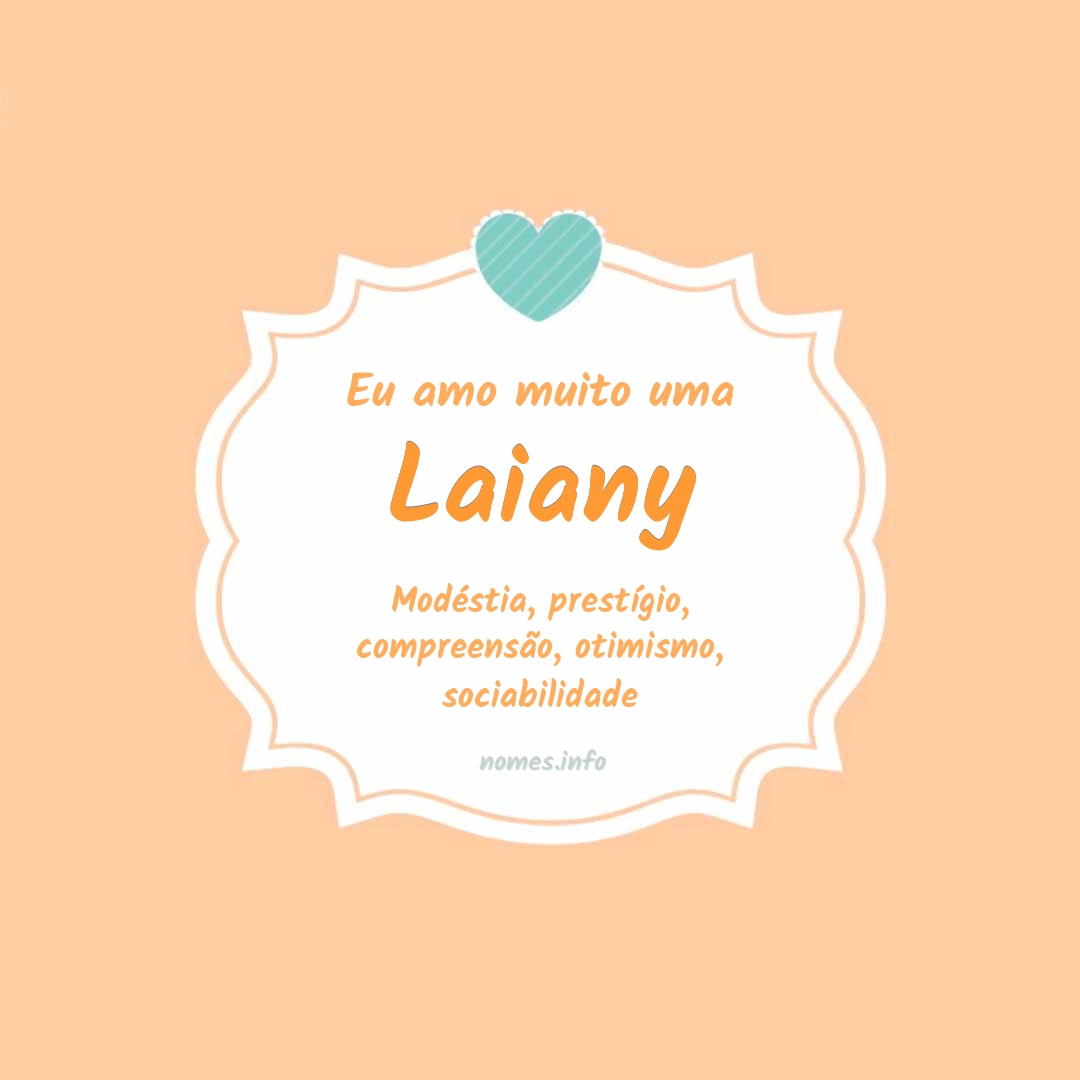 Eu amo muito Laiany