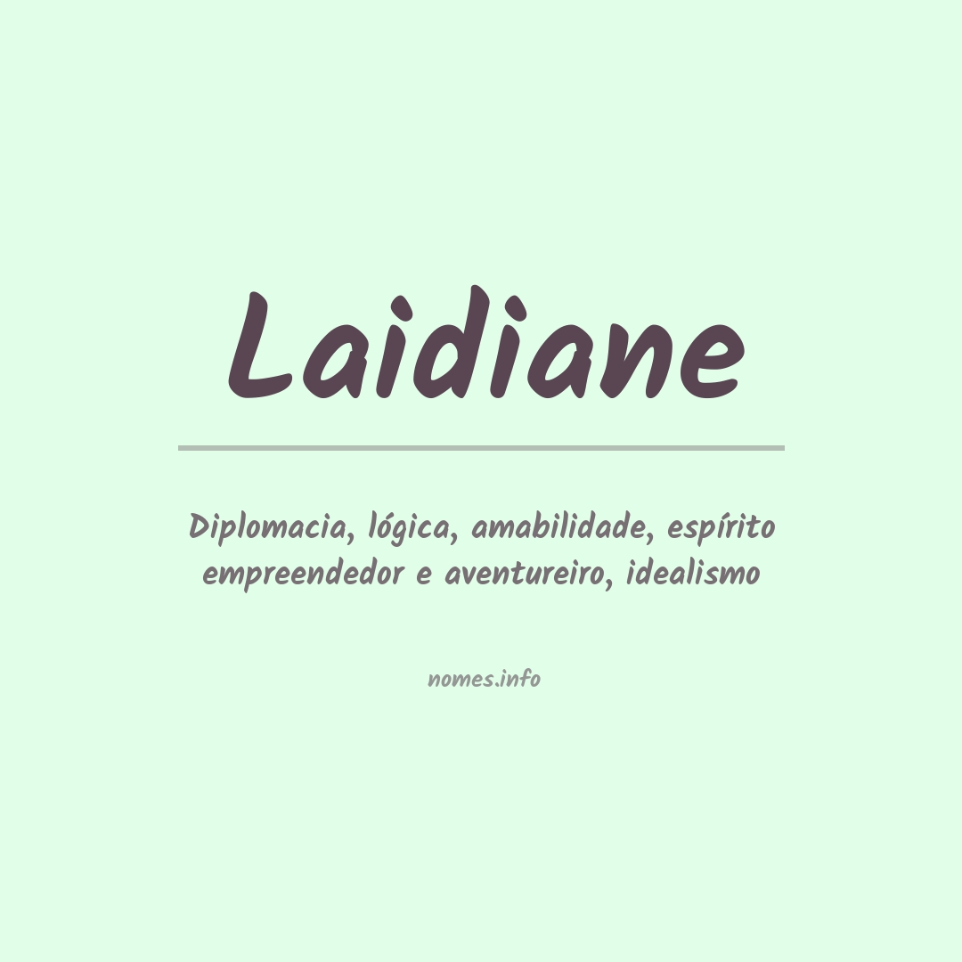 Significado do nome Laidiane