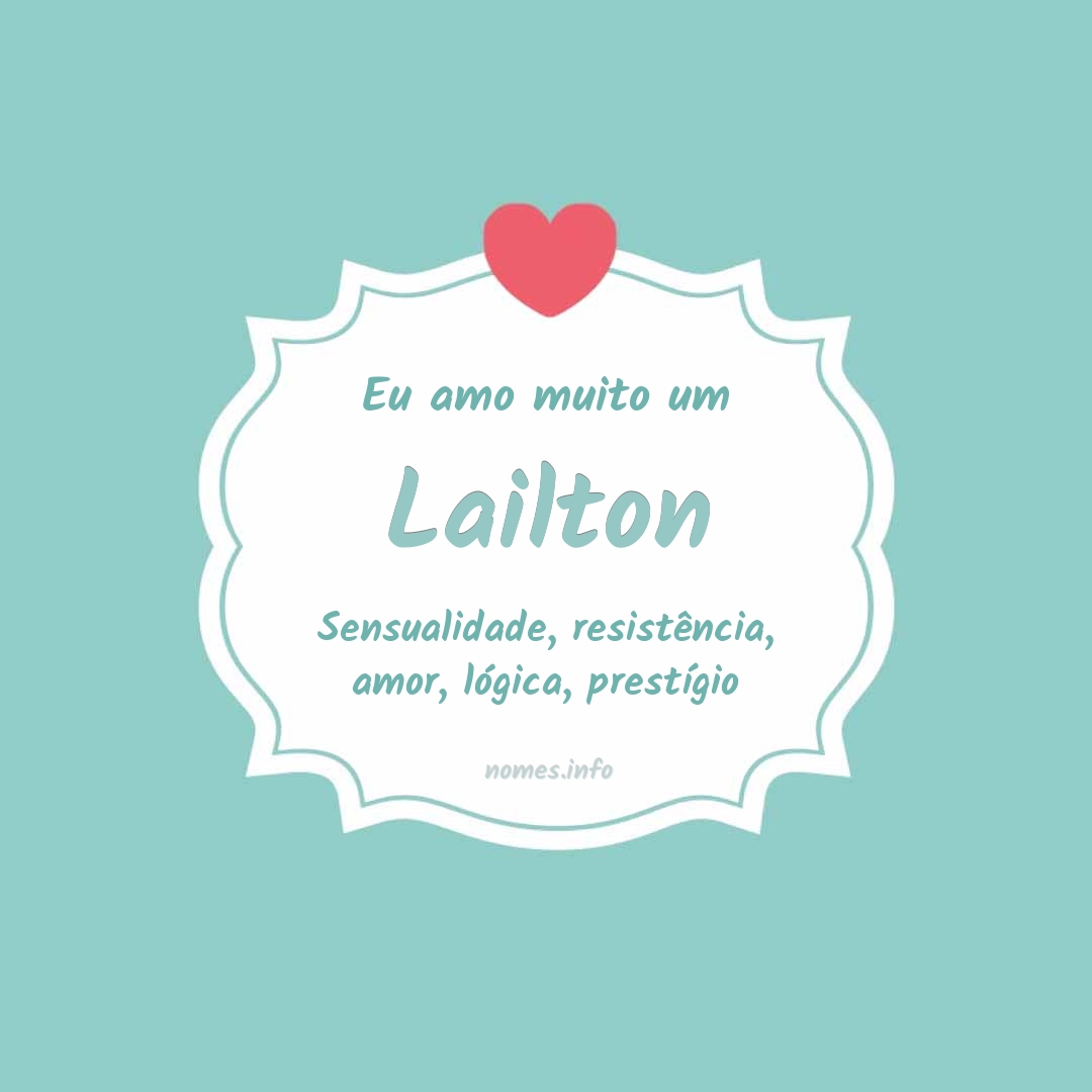 Eu amo muito Lailton