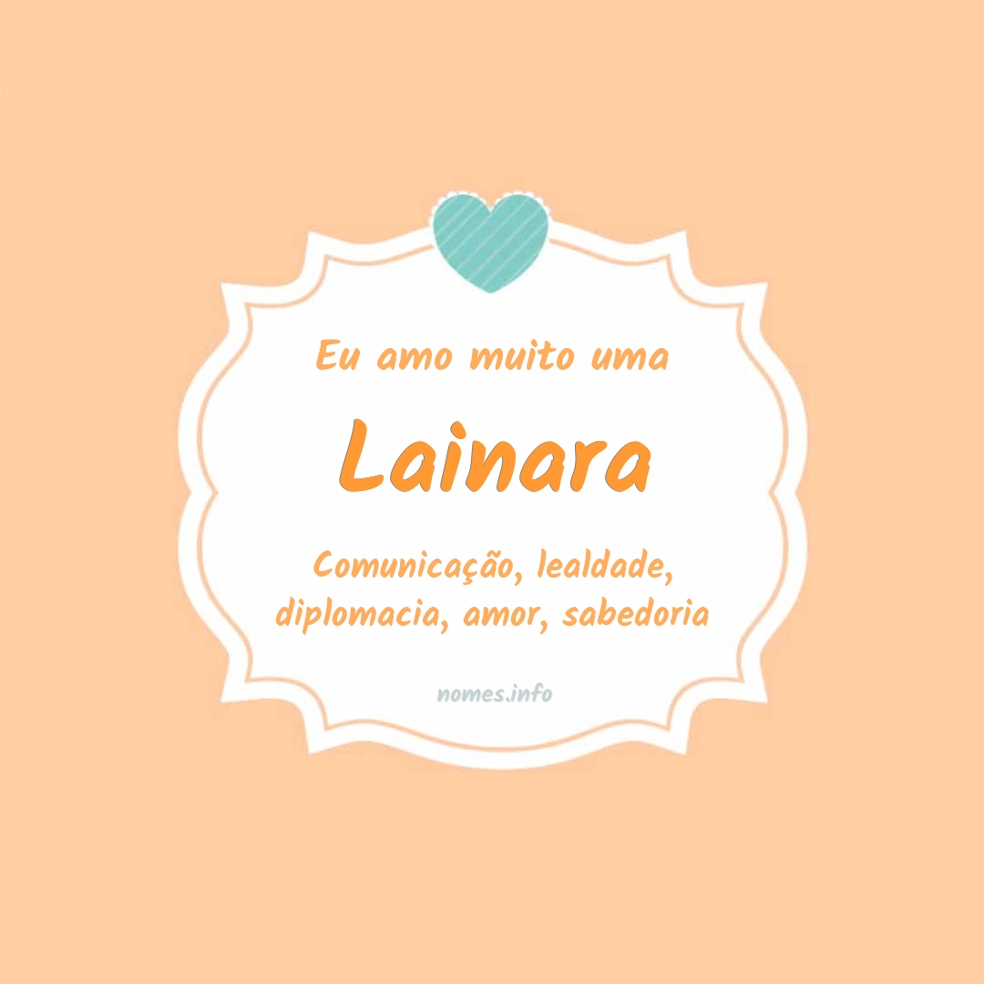 Eu amo muito Lainara