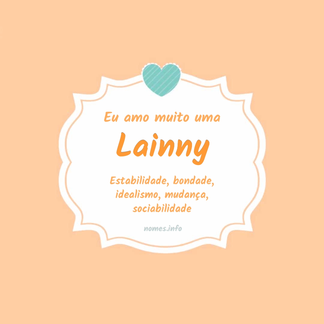 Eu amo muito Lainny