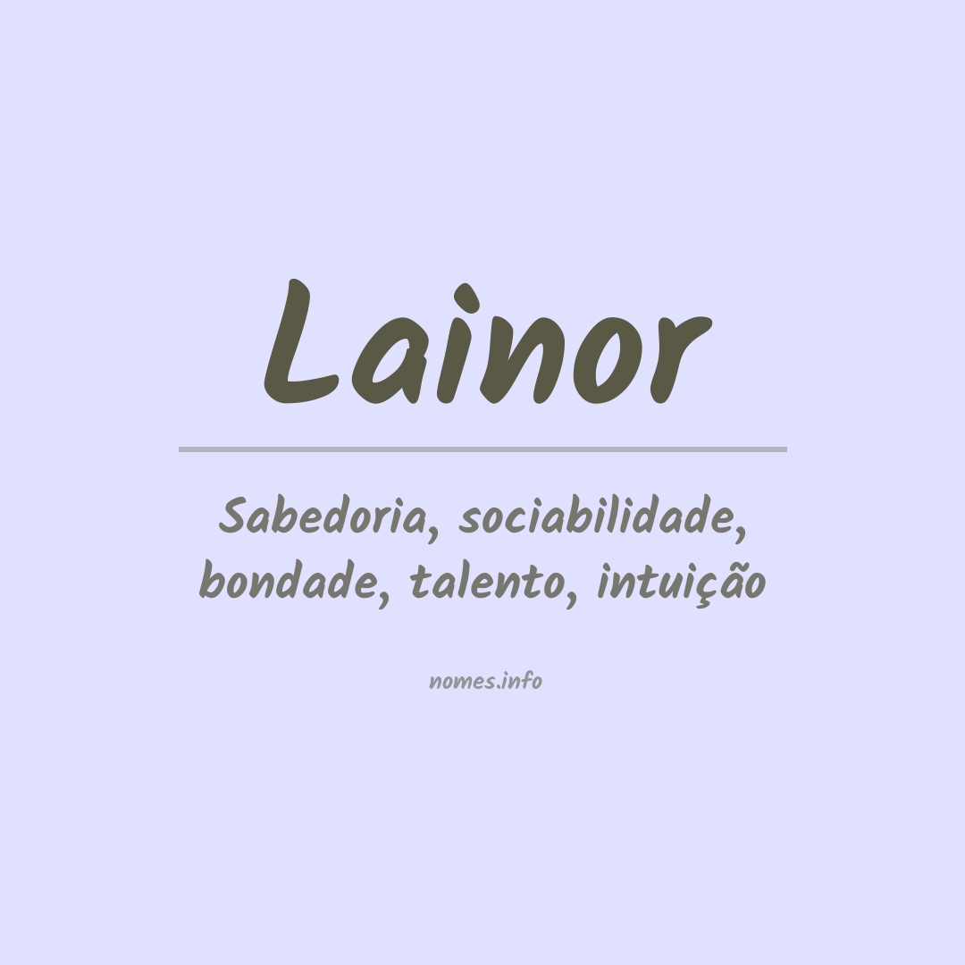 Significado do nome Lainor