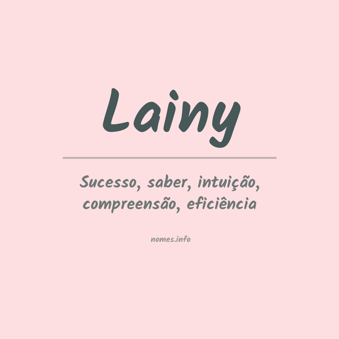 Significado do nome Lainy