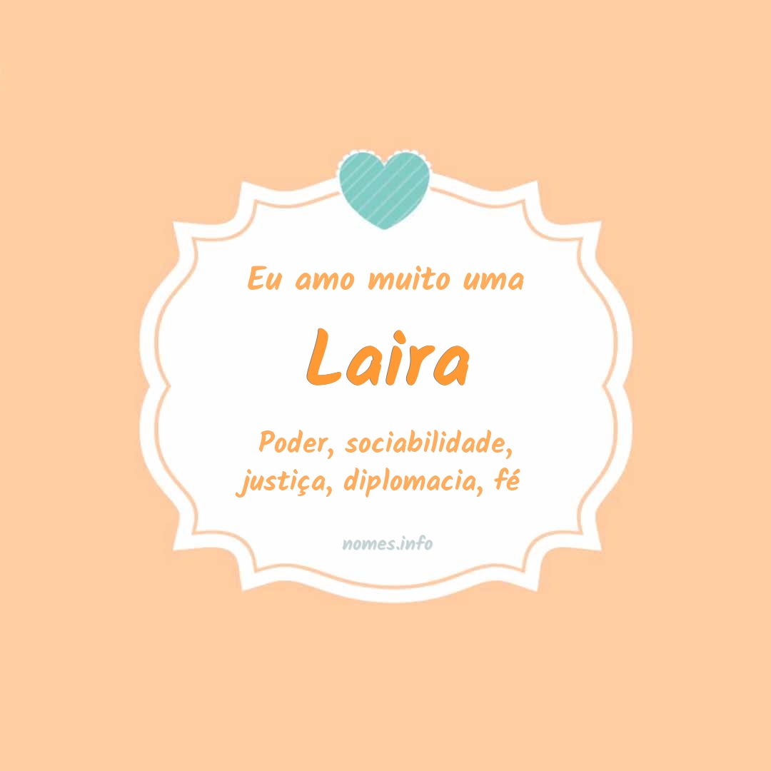 Eu amo muito Laira