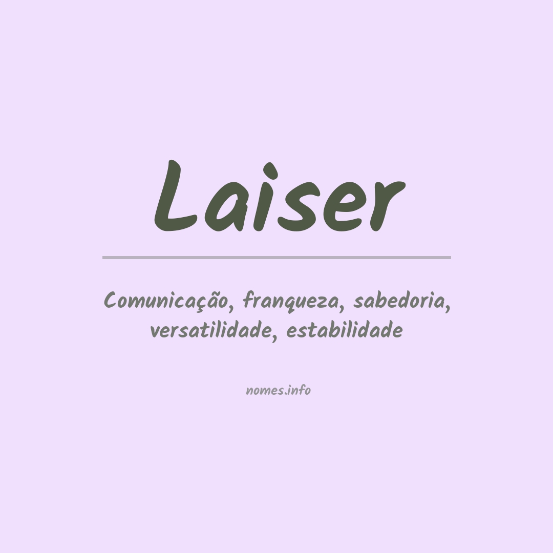 Significado do nome Laiser