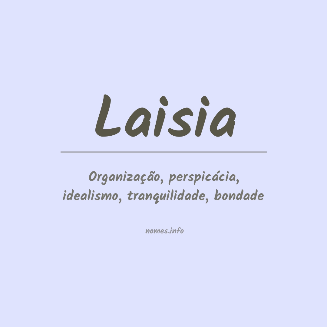 Significado do nome Laisia