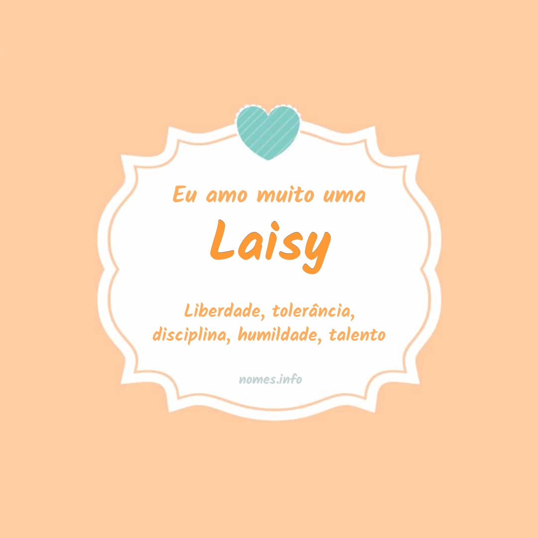 Eu amo muito Laisy