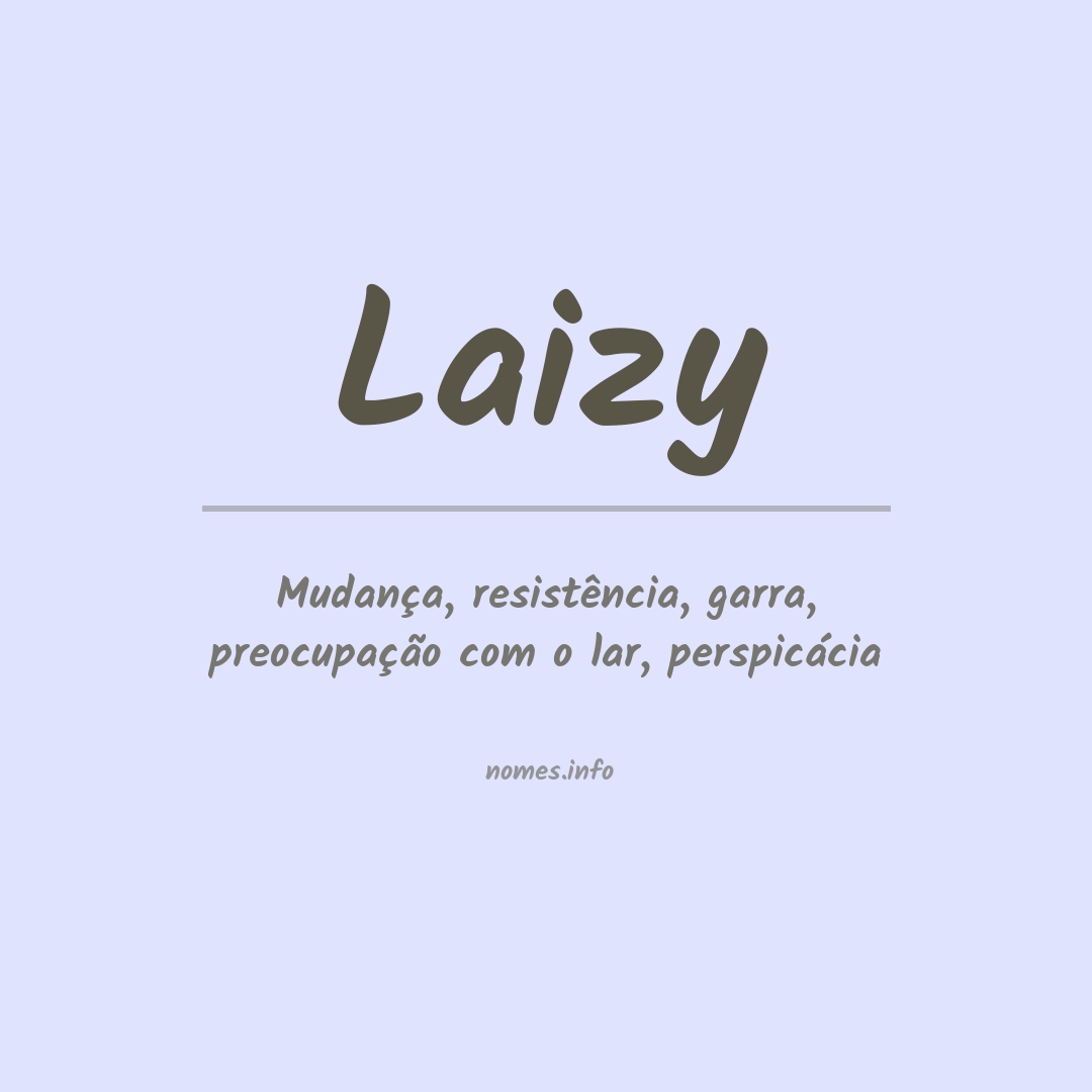 Significado do nome Laizy