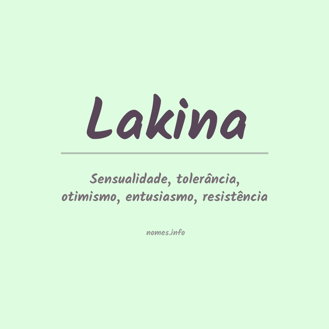 Significado do nome Lakina