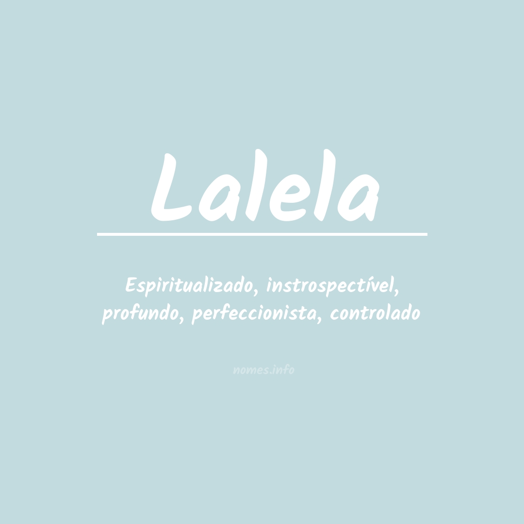 Significado do nome Lalela