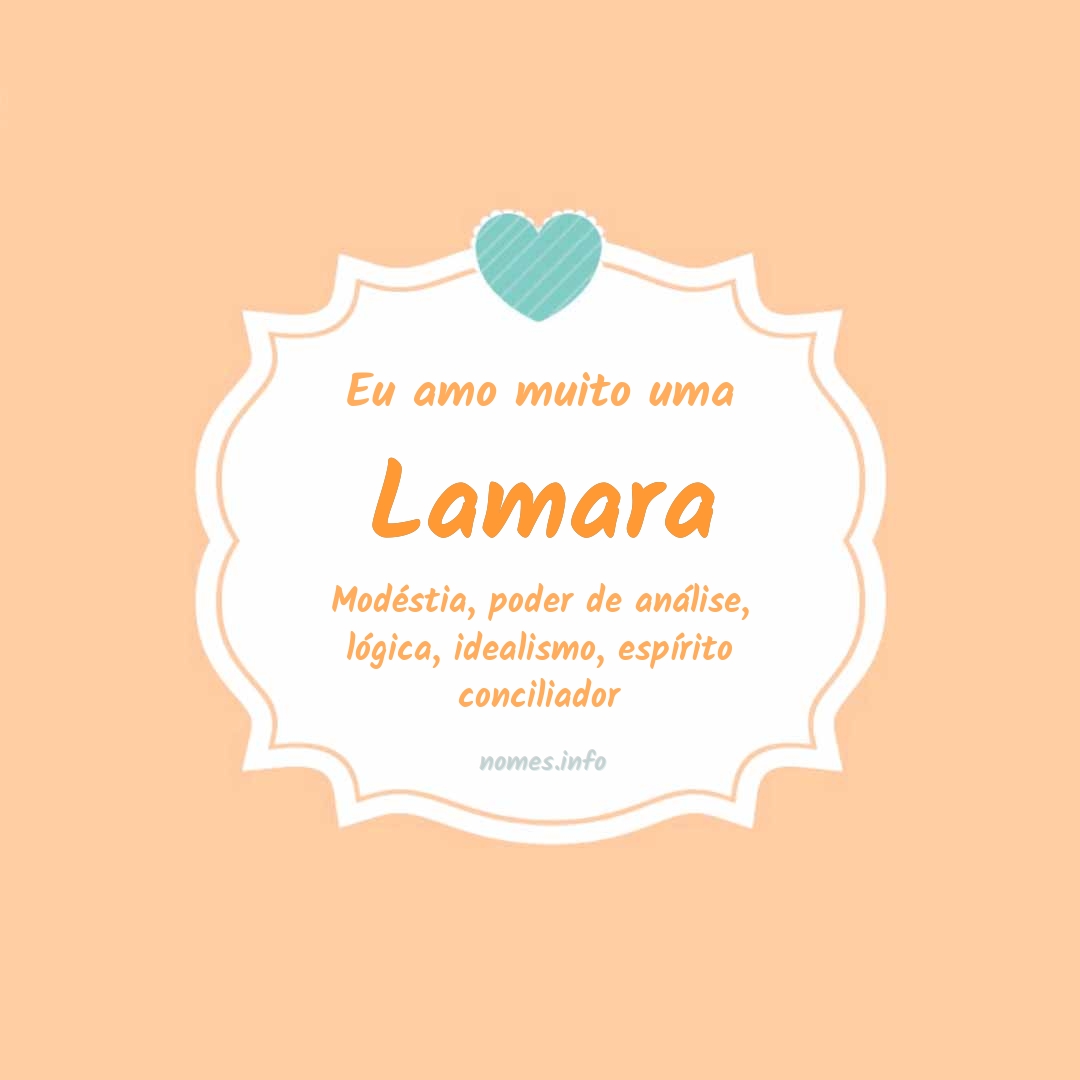 Eu amo muito Lamara