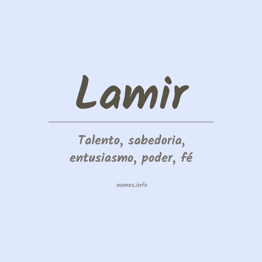 Significado do nome Lamir