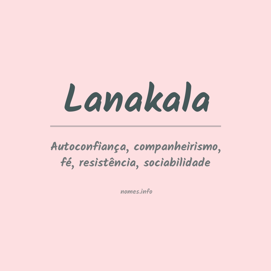 Significado do nome Lanakala