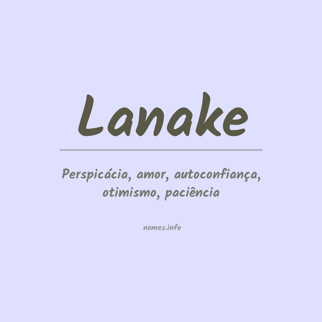 Significado do nome Lanake