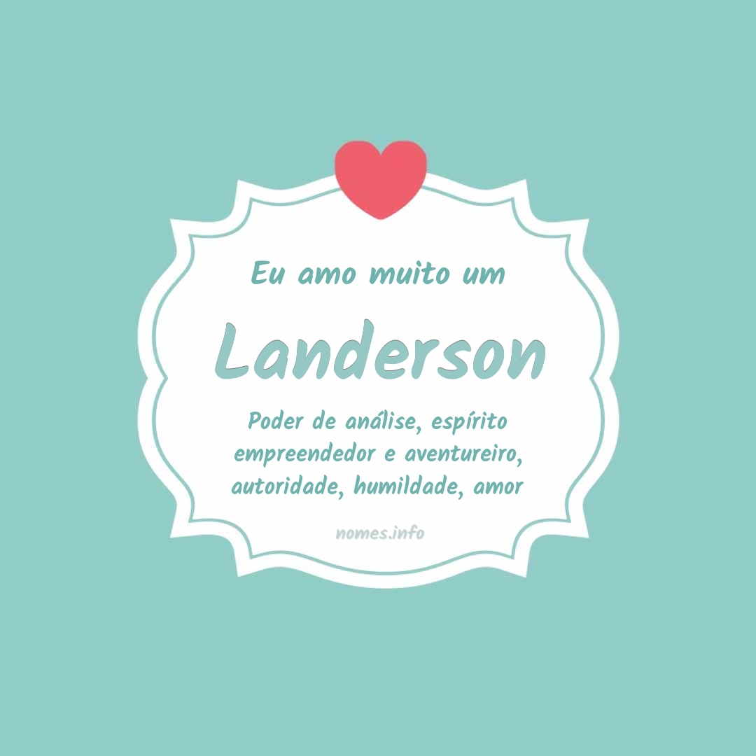 Eu amo muito Landerson