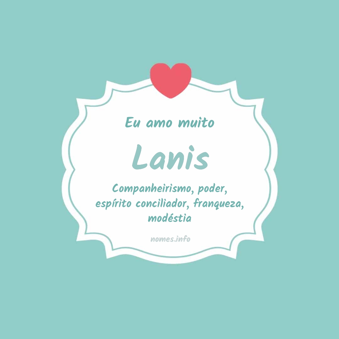 Eu amo muito Lanis