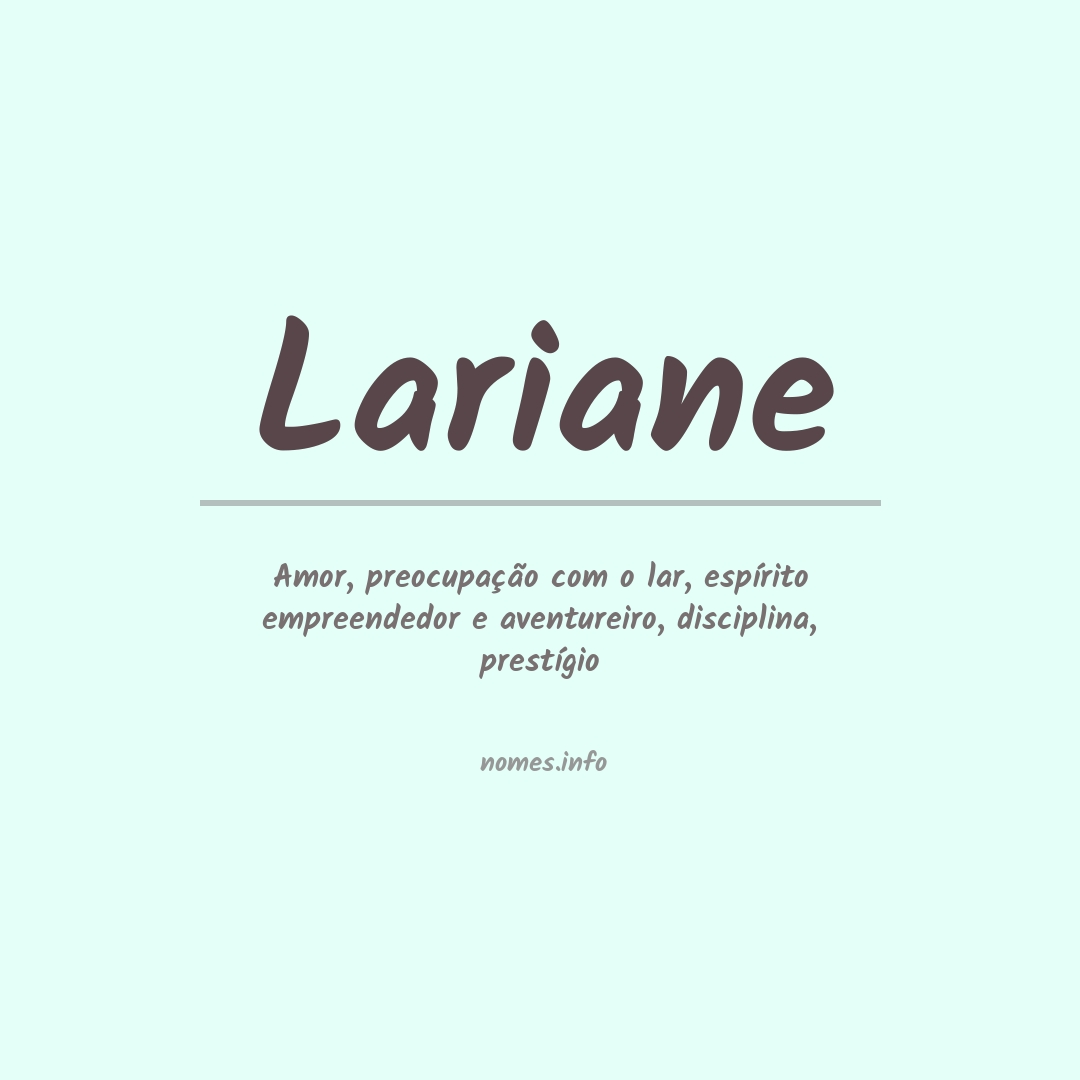 Significado do nome Lariane