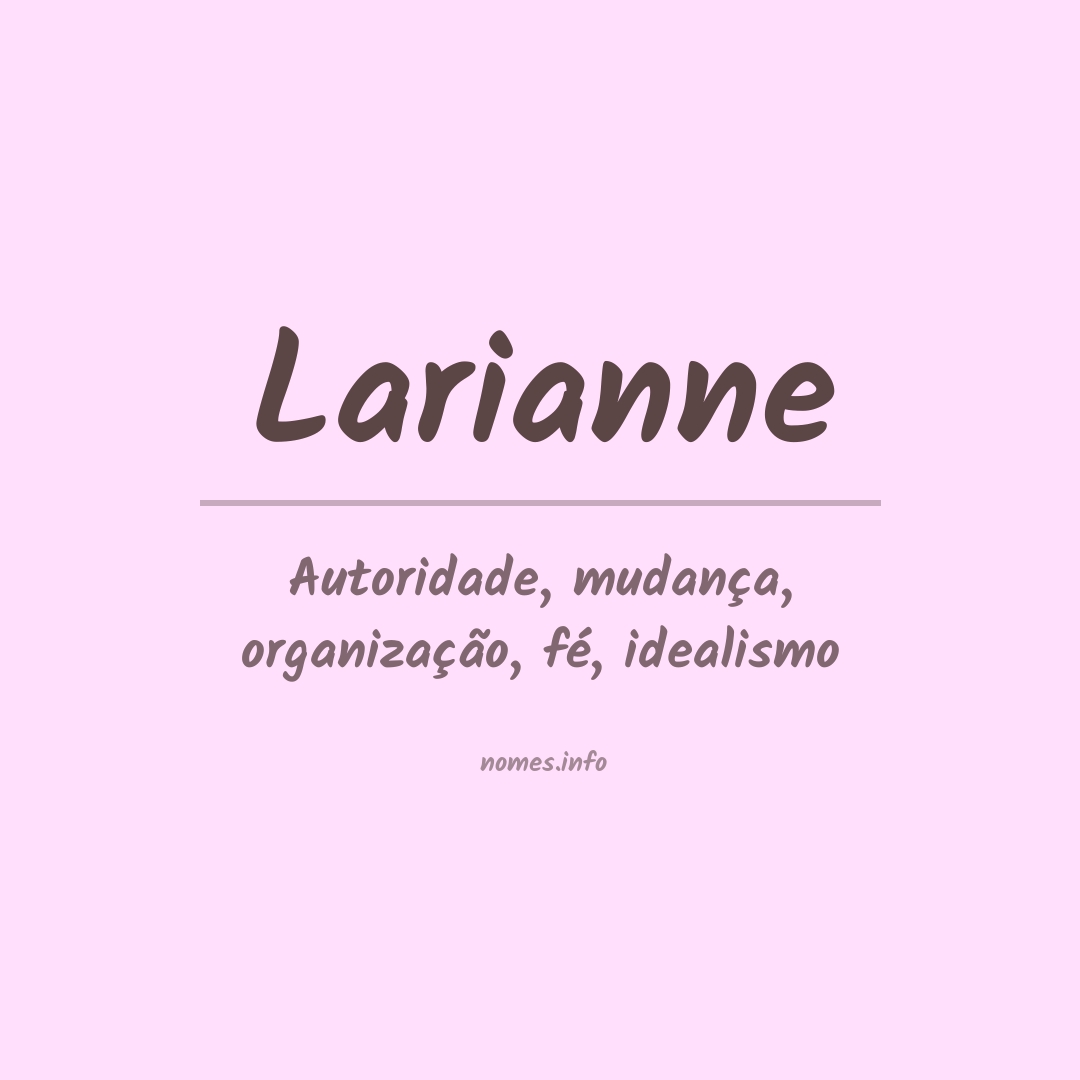 Significado do nome Larianne