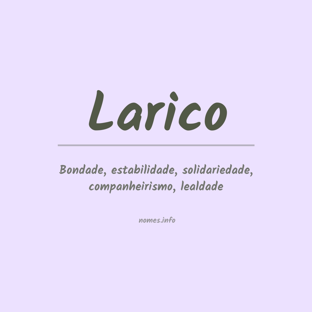 Significado do nome Larico