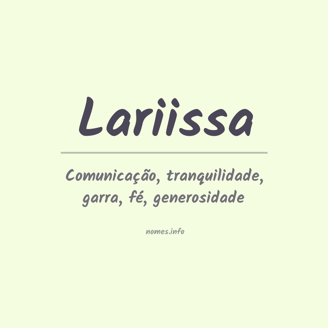 Significado do nome Lariissa