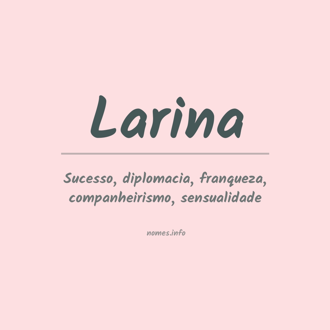 Significado do nome Larina