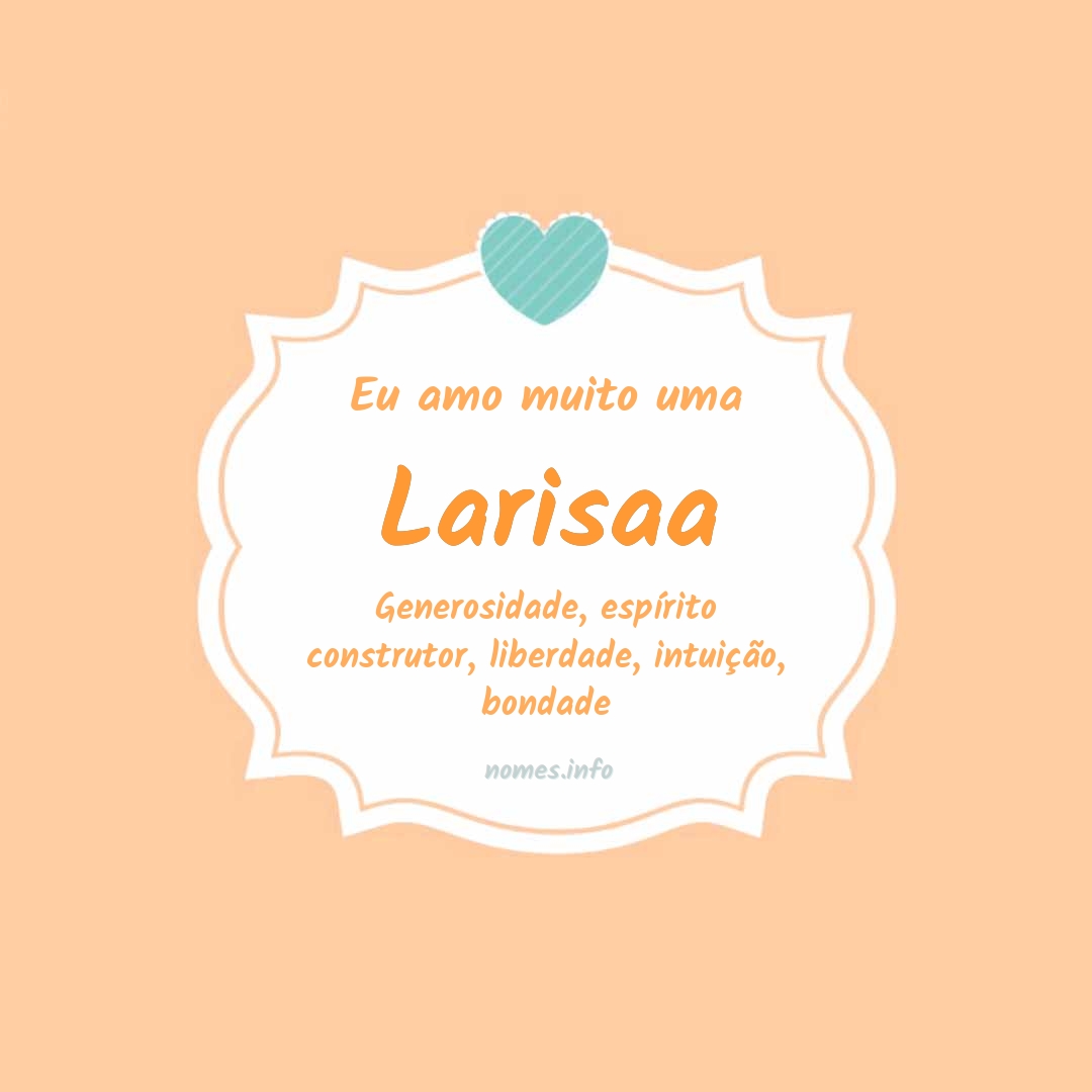 Eu amo muito Larisaa