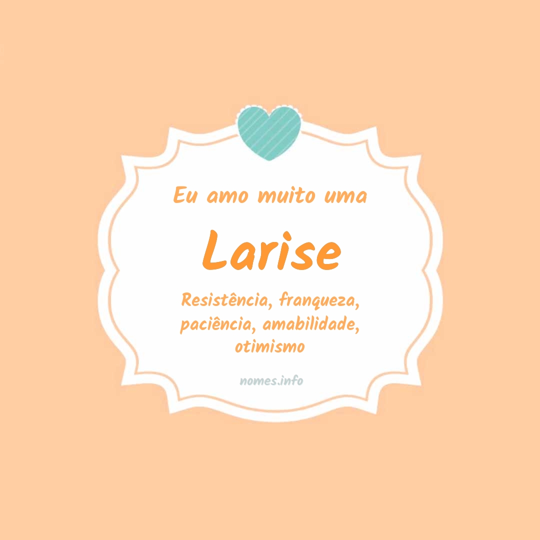 Eu amo muito Larise