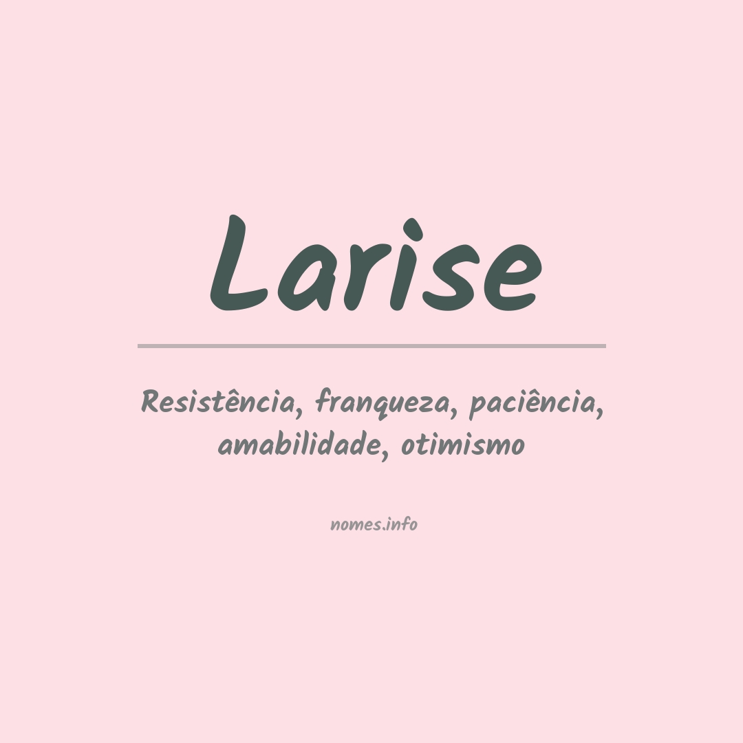 Significado do nome Larise