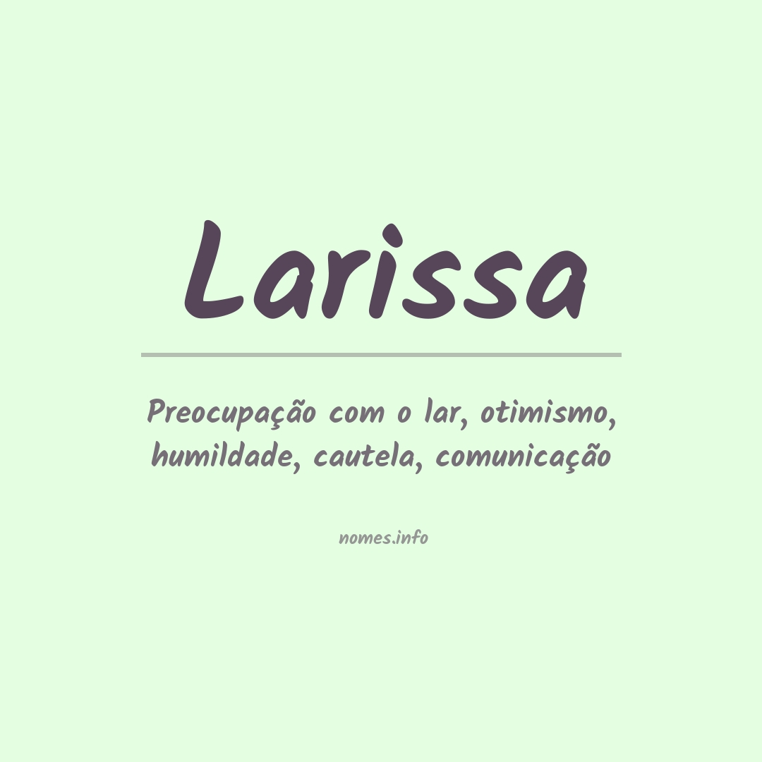 Significado do nome Larissa
