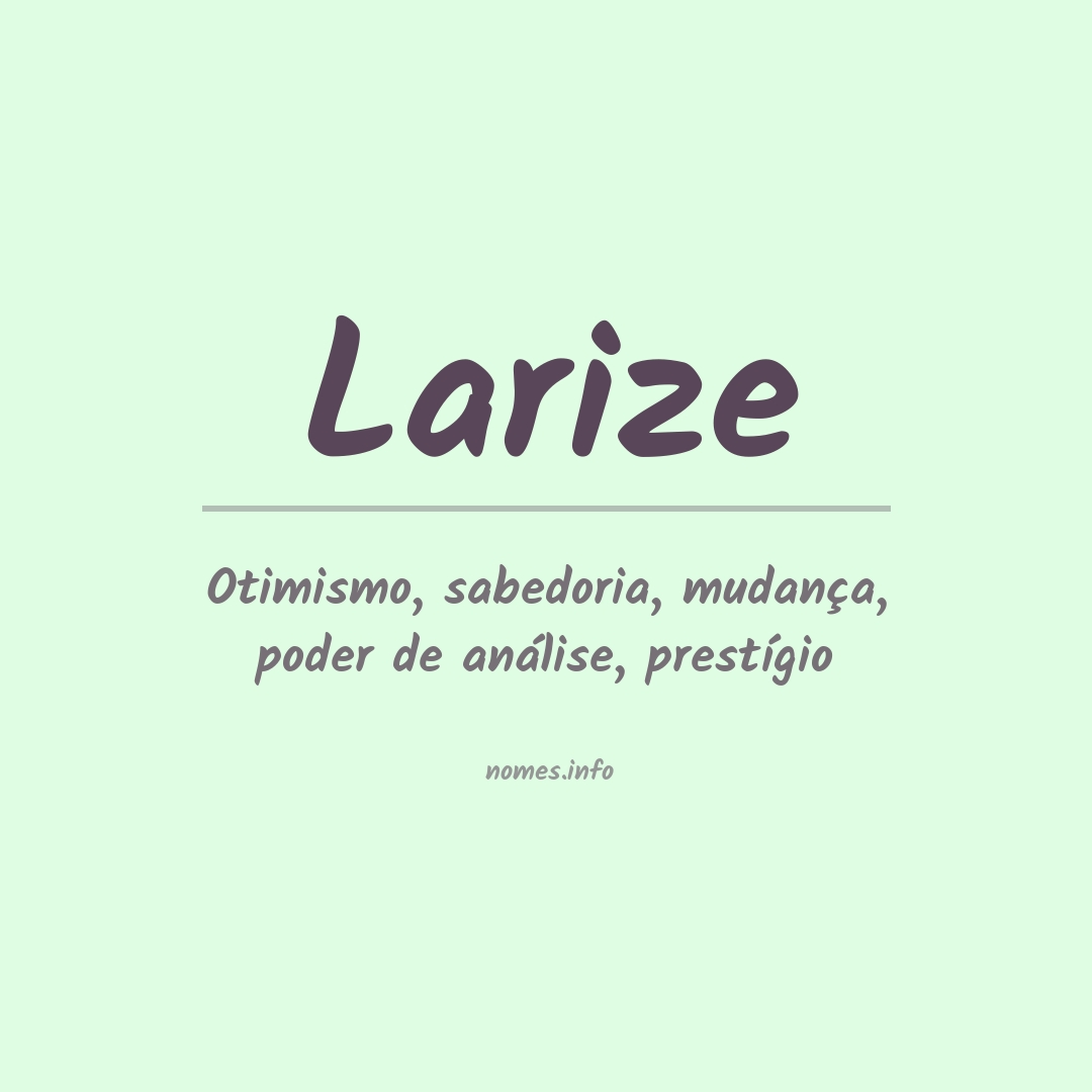 Significado do nome Larize