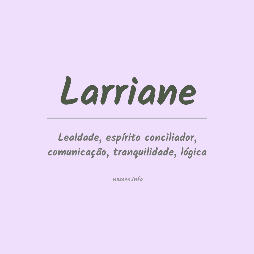 Significado do nome Larriane