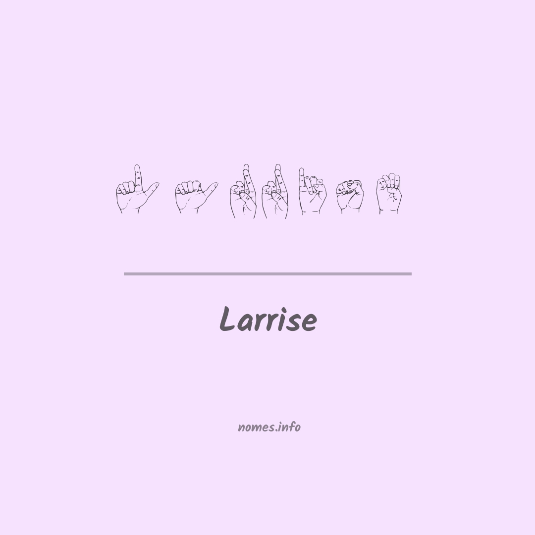 Larrise em Libras