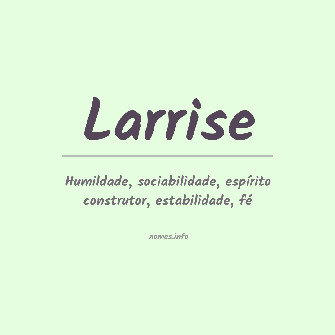 Significado do nome Larrise