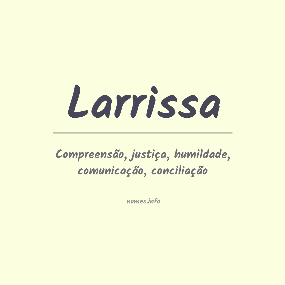 Significado do nome Larrissa