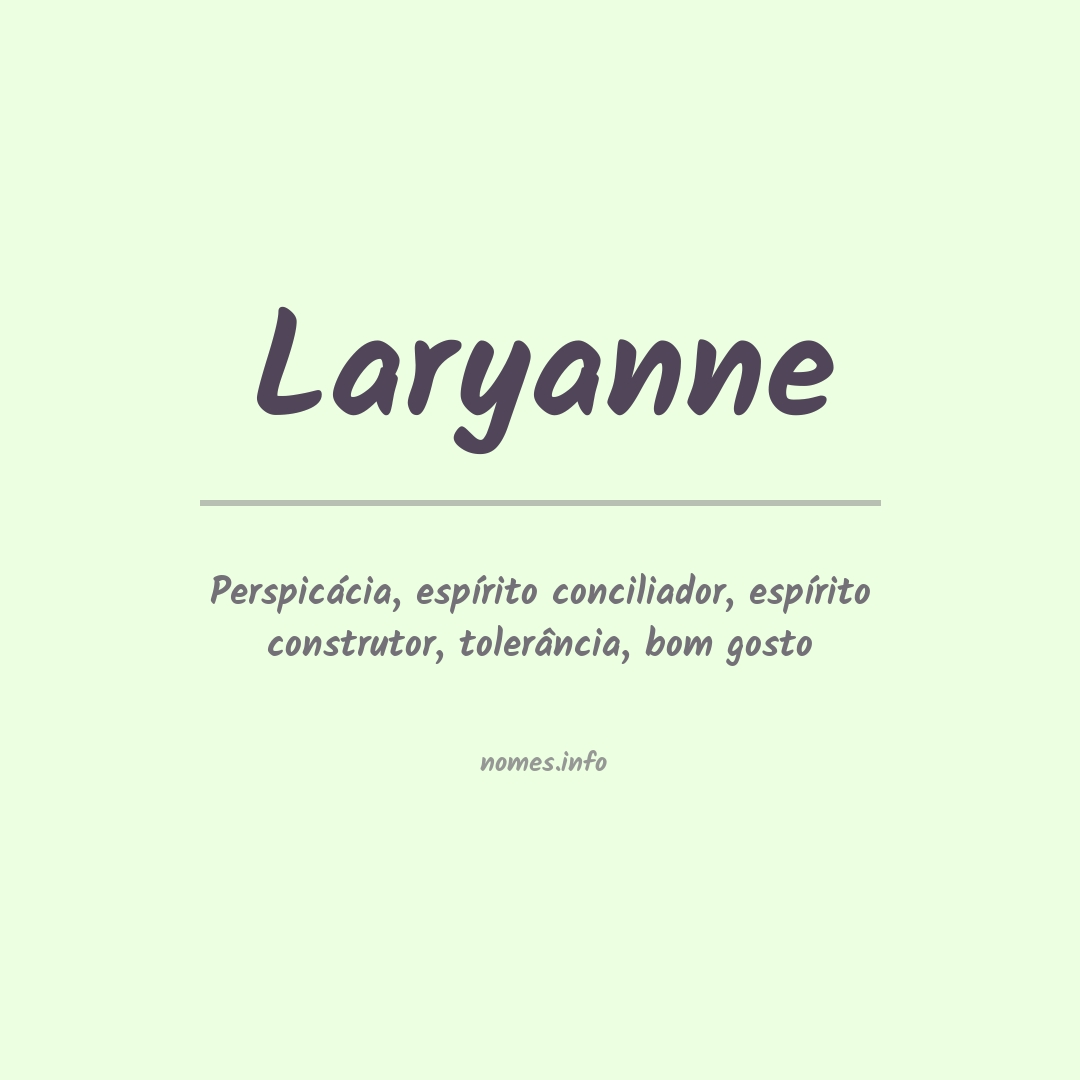 Significado do nome Laryanne