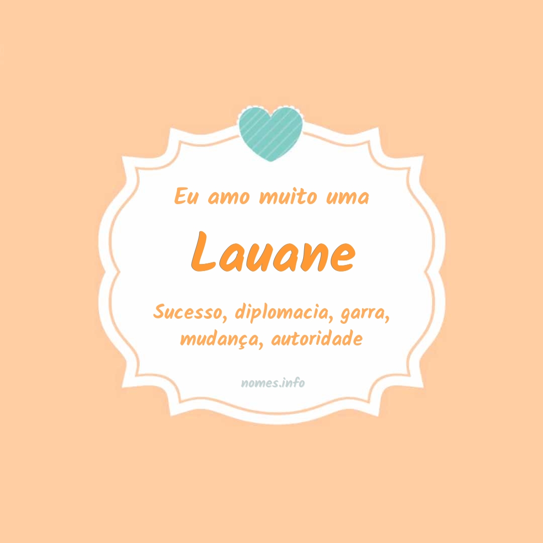 Eu amo muito Lauane