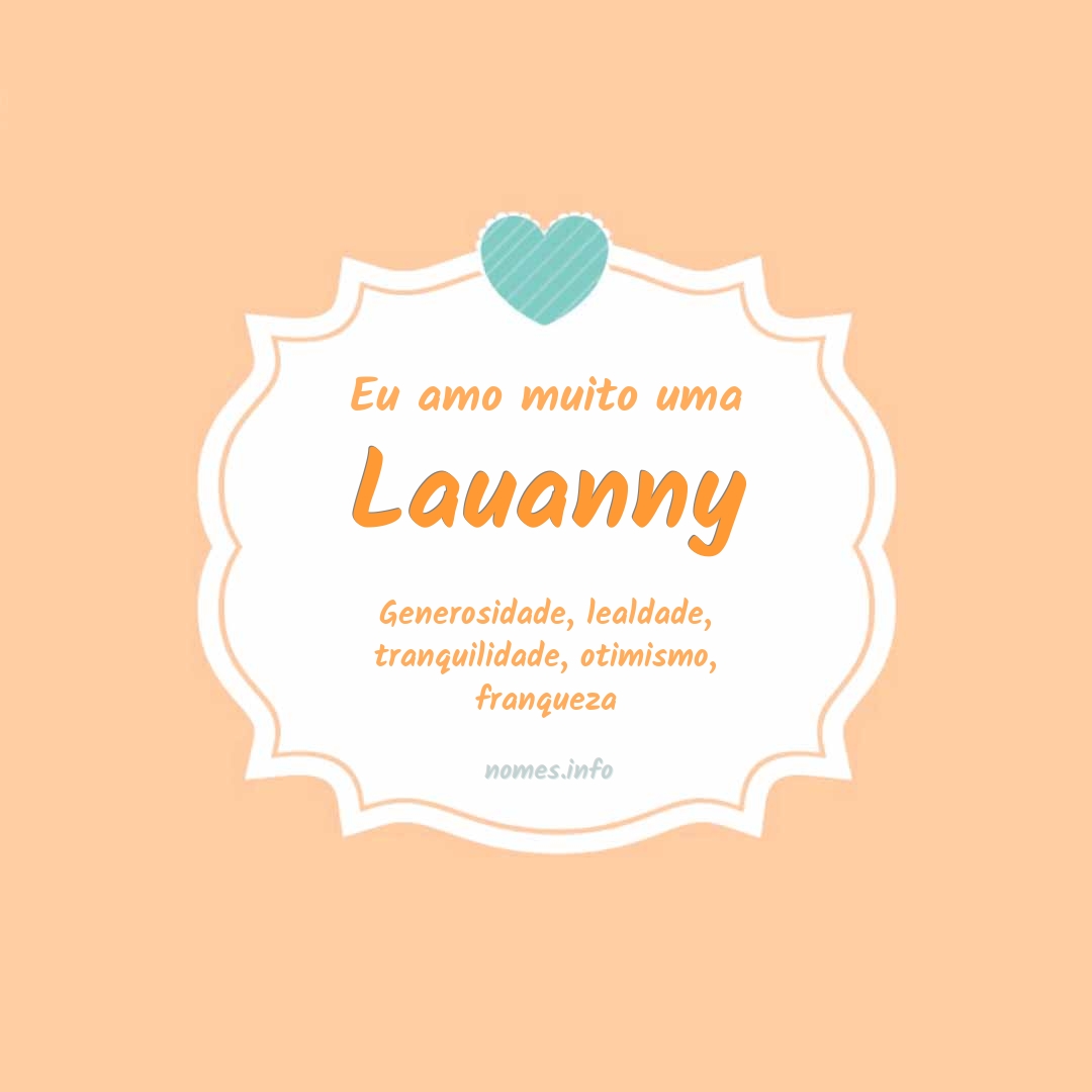 Eu amo muito Lauanny