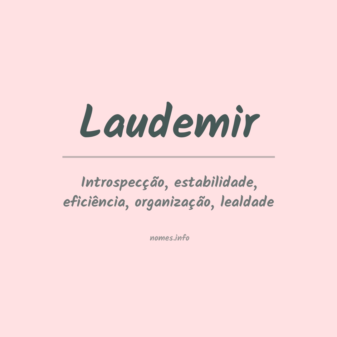 Significado do nome Laudemir