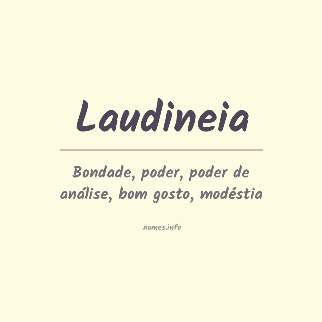 Significado do nome Laudineia