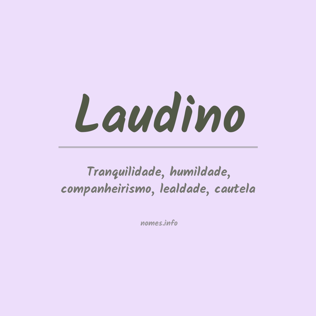 Significado do nome Laudino